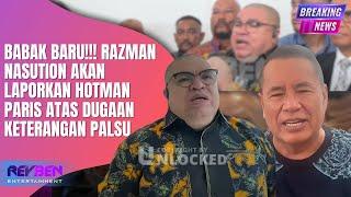 BABAK BARU!!! RAZMAN NASUTION AKAN LAPORKAN HOTMAN PARIS ATAS DUGAAN KETERANGAN PALSU