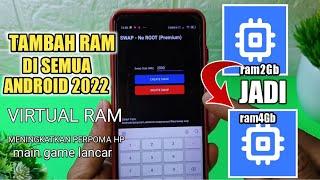 CARA MENAMBAH RAM DI HP ANDROID TERBARU 2022