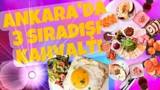 ANKARA'DA 3 SIRADIŞI KAHVALTI | ANKARA LEZZETLERİ | ANKARA'DA NE YENİR | OBURCAN BREAKFAST CROISSANT