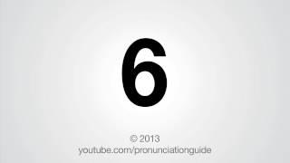 How to Pronounce 6