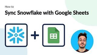 How to Sync Snowflake and Google Sheets (No Code Required)