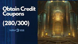 Obtain Credit Coupons (280/300) / Genshin Impact