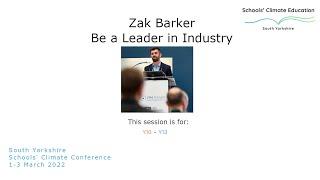 Be a Climate Leader - Zak Barker | SCESY 2022