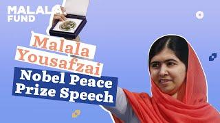 Malala Yousafzai Nobel Peace Prize Speech