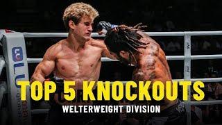 Top 5 Knockouts | Welterweight Division | ONE Highlights