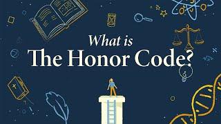 What is the Honor Code?