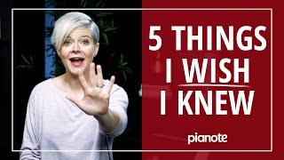 5 Things I Wish I'd Known Before Starting The Piano  (Beginner Lesson)