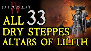 DIABLO 4: All 33 Altars of Lilith Locations In Dry Steppes!