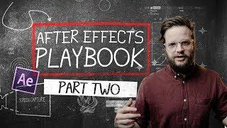 After Effects Playbook PART 2: 10 MORE AE Tips/Tricks | After Effects Tutorials
