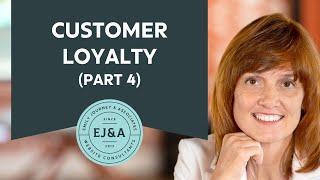 Customer Loyalty (Part 4) | Behavior that Fosters Trust