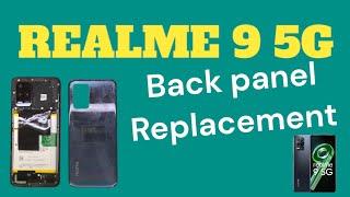 REALME 9 5G BACK PANEL REPLACEMENT | HOW TO CHANGE REALME 9 5G BACK PANEL #how #realme #new