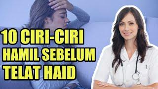 10 Ciri-ciri Hamil Muda Sebelum Telat Haid, Gejala dan Tanda Awal Kehamilannya