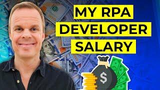 My RPA Developer Salary & Pay (with RPA Recruiter Guest)