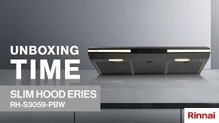 UNBOXING! Cooker Hood RH-S3059-PBW (Slim Series) | RINNAI Indonesia