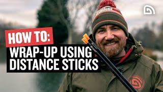 How To Wrap Up Using Distance Sticks | Carp Fishing Tips | Trakker