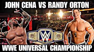 WWE Universal Championship Begins!  John Cena vs Randy Orton - Epic  Match-1