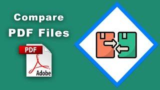 How to compare two pdf files using Adobe Acrobat Pro DC