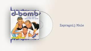 D-Bomb - Zapragnij Mnie