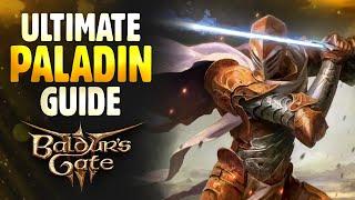 Baldur's Gate 3 - Ultimate Paladin Class Guide (All Subclasses) ️
