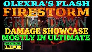 Grim Dawn | Olexra's Flash FIRESTORM | Damage Showcase | Mostly Ultimate | June 2024