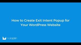 How to Create Exit Intent Popup for Your WordPress Website