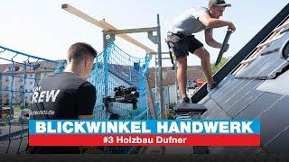 Blickwinkel Handwerk: SKYRECORDS VLOG #3 Dufner Holzbau