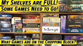 My Board Game Collection Has Grown ... And it's time to make some space by culling some games