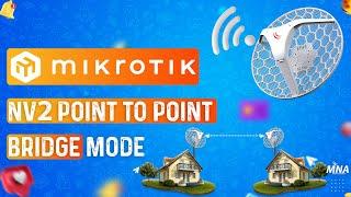 Configuration Mikrotik LHG5 PTP NV2 Bridge Mode