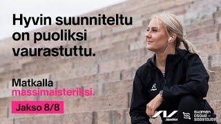 Hyvin suunniteltu on puoliksi vaurastuttu | Matkalla massimaisteriksi (8/8)