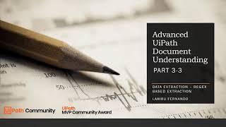 Advanced UiPath Document Understanding - Part 3.3 - Regex Based Extraction | RPA | HyperAutomation