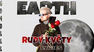 EARTH - Rudý Květy /lyrics