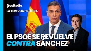 Tertulia de Federico: El PSOE se revuelve contra Sánchez a cuenta de su pacto con ERC