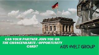 Can Your Partner Join You on the Chancenkarte | Opportunity Card #chancenkarte #opportunitycard