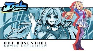 [IdolShowdown] Aki Rosenthal Combo Exhibition