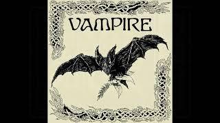 Vampire - What Seems Forever Can Be Broken (Full Album)