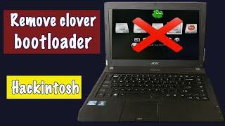 Remove clover bootloader HACKINTOSH