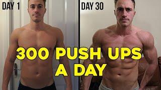 300 PUSH UPS A DAY FOR 30 DAYS CHALLENGE (My body results)