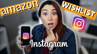 Share your Amazon Wish list on Instagram in 2022