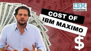 How Much Does IBM Maximo Cost?