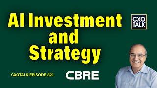 AI Strategy and Investment Planning in Commercial Real Estate with CBRE | CXOTalk #822