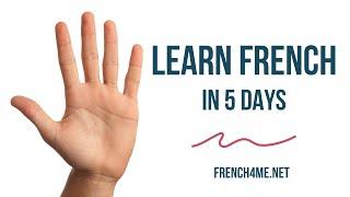 LEARN FRENCH IN 5 DAYS # DAY 1