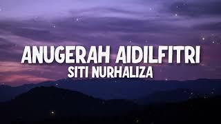 Siti Nurhaliza - Anugerah Aidilfitri (Official Lyric Video)