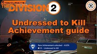 Division 2: Undressed to Kill achievement guide