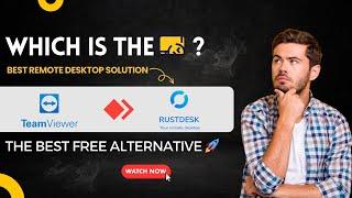 Who Wins? RustDesk, AnyDesk, or TeamViewer | Best Remote Desktop Tool 2024 | Hindi