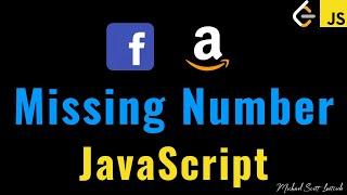 Missing Number - JavaScript