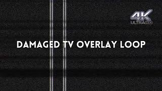 4K Damaged TV Overlay Loop | Free Download