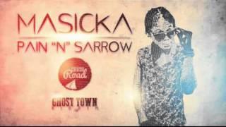 Masicka - Pain & Sorrow (Raw) [Ghost Town Riddim] - July 2015 | @Dancehallinside