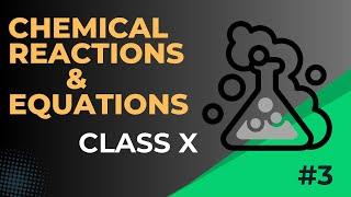 Chemical Reactions & Equation || Class X ||  Displacement reaction || Oxidation || Chapter 1 || #3