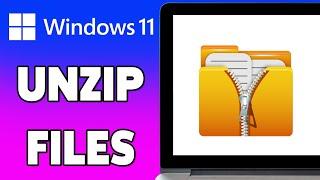 How To Unzip Files In Windows 11 2025 | Extract Files On Your PC