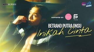 BETRAND PUTRA ONSU - INIKAH CINTA ( OFFICIAL MUSIC VIDEO )